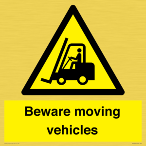 Beware moving vehicles with Warning forklift symbol